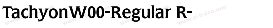 TachyonW00-Regular R字体转换